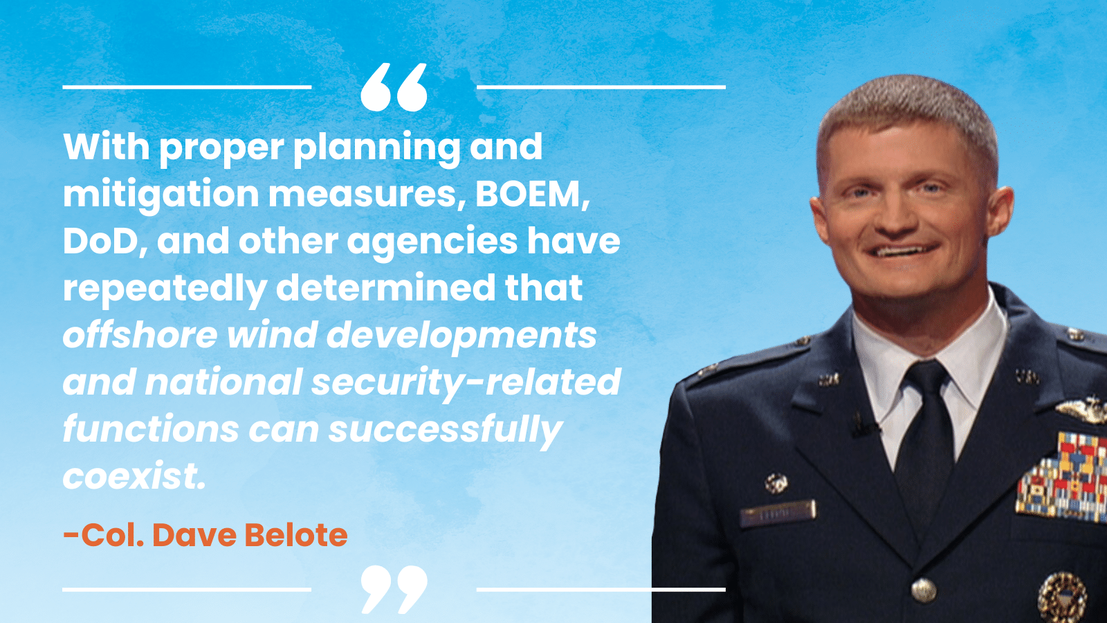 Col. Dave Belote quote on BOEM and DoD national security review, from his Vineyard Wind court declaration